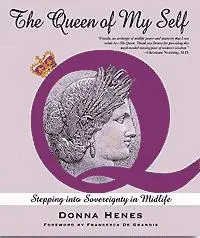The Queen Of My Self: Stepping Into Sovereignty In Midlife &Raquo; 36 Bbook Photo