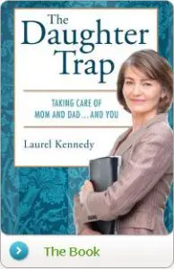 The Daughter Trap: Taking Care Of Mom And Dad…And You &Raquo; 192 Bbook Photo