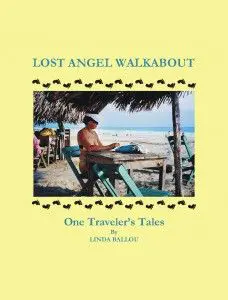 Lost Angel Walkabout: One Traveler’s Tales &Raquo; 001 Lost Angel Lb Cover1 228X300 1