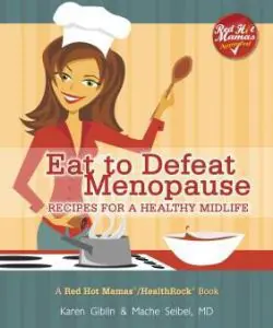 Eat To Defeat Menopause: The Essential Nutrition Guide For A Healthy Midlife &Raquo; Eattodefeat