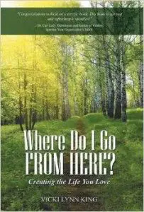 Where Do I Go From Here: Creating The Life You Love &Raquo; Book Where Do I Go 203X300 1