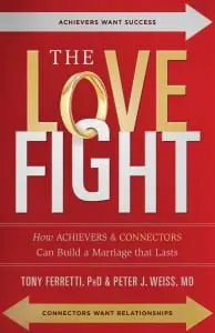 The Love Fight: How Achievers &Amp; Connectors Can Build A Marriage That Lasts &Raquo; The Love Fight 194X300 1