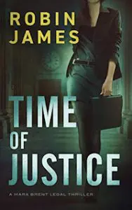 A Review Of Time Of Justice By Robin James &Raquo; Time Of Justice Book Cover 7 31 22