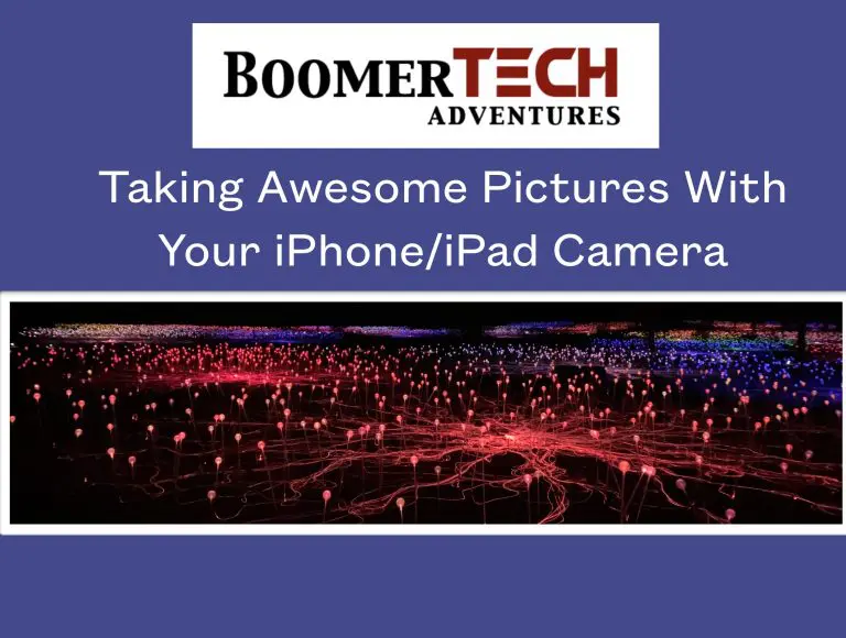 Taking Awesome Pictures With Your Iphone / Ipad Camera