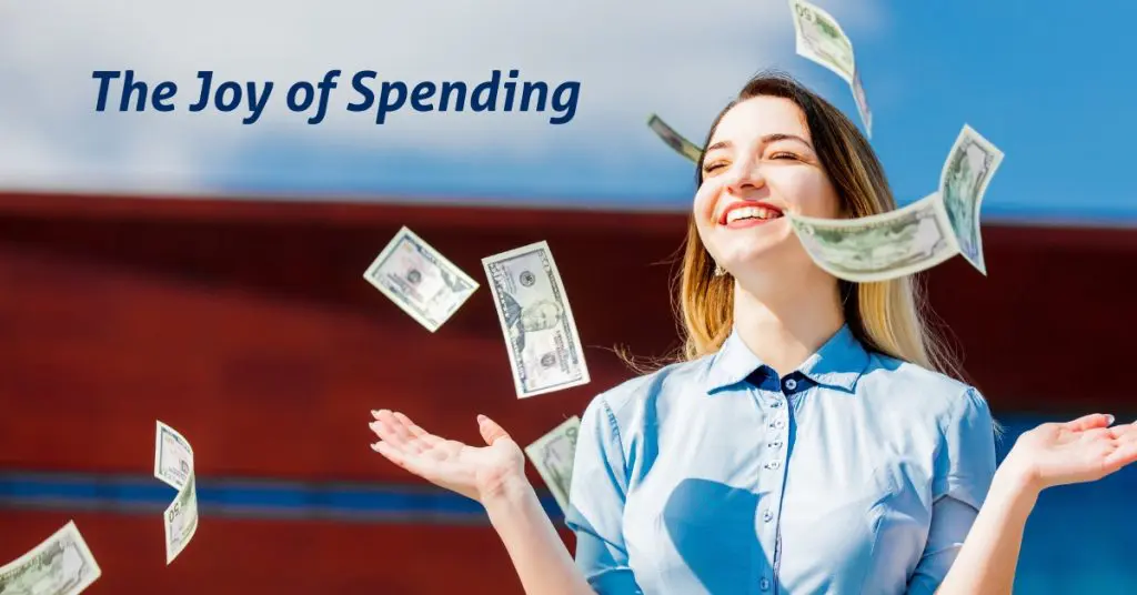 The Joy Of Spending