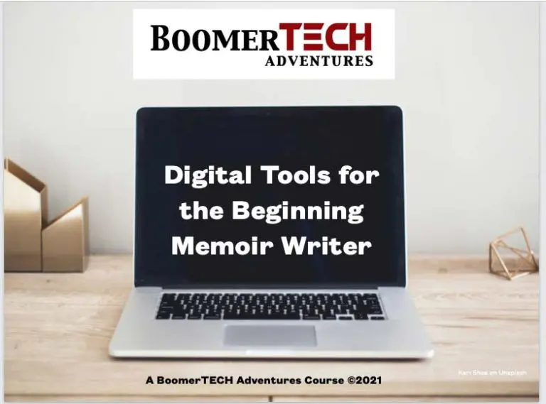Digital Tools For The Beginning Memoir Writer