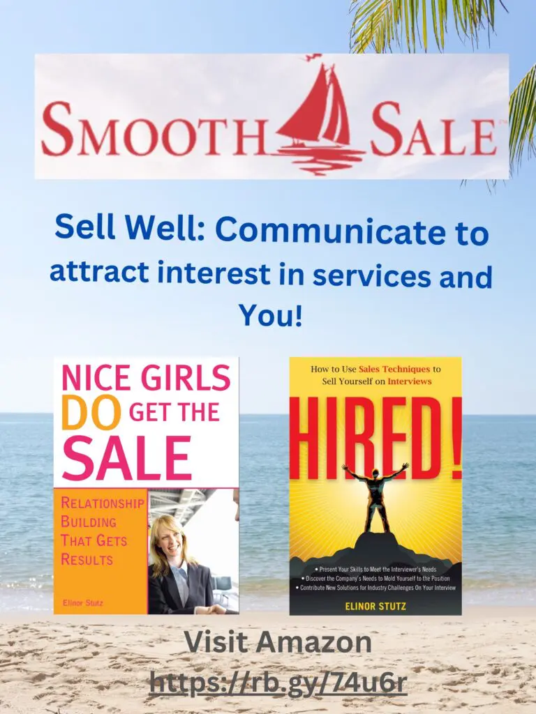 Nice Girls Do Get The Sale Is An International Best-Seller And Evergreen: 
A Classic! Https://Amzn.to/39Qivzw

Hired! How To Use Sales Techniques To Sell Yourself On Interviews Is A Best Seller. Https://Amzn.to/33Lp2Pv And Helped Many To Secure The Job They Desired

Visit Elinor Stutz'S Author Page On Amazon: Https://Www.amazon.com/Elinor-Stutz/E/B001Js1P8S  