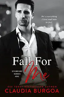 A Review Of Fall For Me (Everhart Brothers Book 1) By Claudia Burgoa &Raquo; Fall For Me By Claudia Burgoa 5 31 23