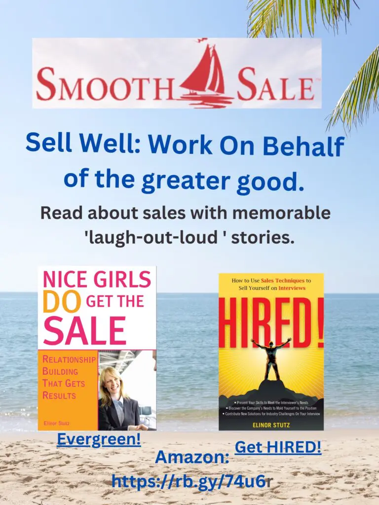 Nice Girls Do Get The Sale Is An International Best-Seller And Evergreen:
A Classic! Https://Amzn.to/39QivzwHired! How To Use Sales Techniques To Sell Yourself On Interviews Is A Best Seller. Https://Amzn.to/33Lp2Pv And Helped Many To Secure The Job They DesiredVisit Elinor Stutz'S Author Page On Amazon: Https://Www.amazon.com/Elinor-Stutz/E/B001Js1P8S  