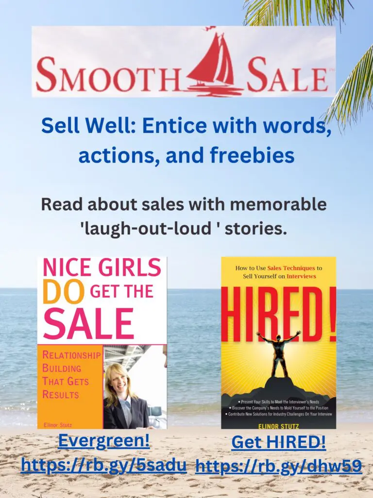 Nice Girls Do Get The Sale Is An International Best-Seller And Evergreen:
A Classic! Https://Amzn.to/39QivzwHired! How To Use Sales Techniques To Sell Yourself On Interviews Is A Best Seller. Https://Amzn.to/33Lp2Pv And Helped Many To Secure The Job They DesiredVisit Elinor Stutz'S Author Page On Amazon: Https://Www.amazon.com/Elinor-Stutz/E/B001Js1P8S  