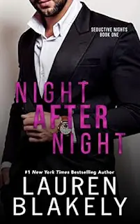 A Review Of Night After Night (Seductive Nights Book 1) By Lauren Blakely &Raquo; Night After Night Lauren Blakely 10 31 23