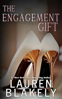 A Review Of The Engagement Gift By Lauren Blakely &Raquo; The Engagement Gift Lauren Blakely 1 31 24