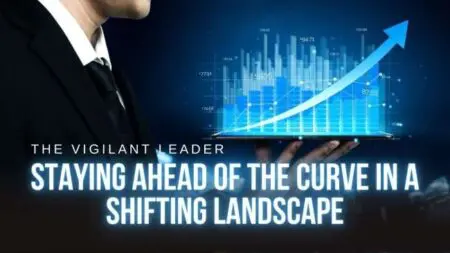 The Vigilant Leader: Staying Ahead Of The Curve In A Shifting Landscape &Raquo; Header Shifting Landscape 650X366 1