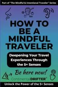 How To Be A Mindful Traveler: Deepening Your Travel Experiences Through The 5+ Senses &Raquo; 615Xpsej6El. Sl1499 200X300 1