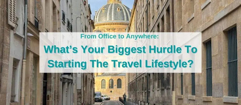 How To Choose The Perfect Travel Credit Card For Your Full-Time Travel Adventures &Raquo; Are You Ready To Quit Your Job 9