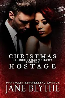 A Review Of Christmas Hostage (Fbi Christmas Trilogy Book One) By Jane Blythe &Raquo; Christmas Hostage 12 31 24