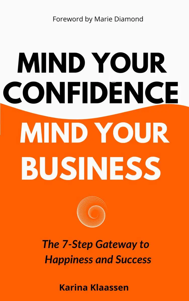 Fabulous After Fifty! Episode 159 – Karina Klaassen – Breaking Barriers: The Confidence &Amp; Happiness Connection &Raquo; Myc Myb Ebook Cover 4 Scaled