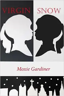 It'S A Book Thing Presents: An Interview With Moxie Gardiner, Author Of Virgin Snow &Raquo; Moxie Gardner Virgin Snow 1 27 25
