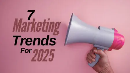 Top Marketing Trends For 2025: Staying Ahead In A Competitive Landscape &Raquo; File 3 11