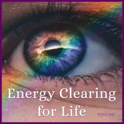 Choose A New Identity On Energy Clearing For Life Podcast #922 &Raquo; Energy Clearing Square289Kd3 4