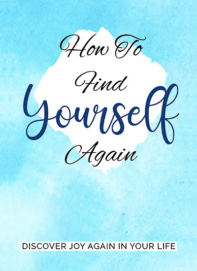 Find Yourself Again
