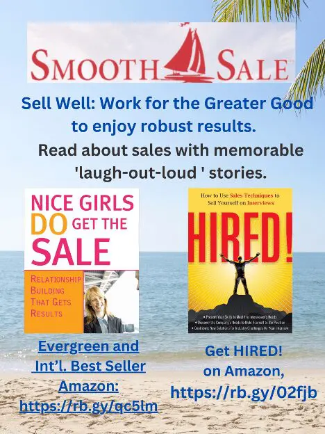 Nice Girls Do Get The Sale: Relationship Building That Gets Results Is An International Best-Seller And Evergreen: 
A Classic! Https://Amzn.to/39Qivzw

Hired! How To Use Sales Techniques To Sell Yourself On Interviews Is A Best Seller. Https://Amzn.to/33Lp2Pv And Has Helped Many To Secure The Job They Desired.