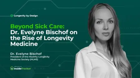 Beyond Sick Care: Evelyne Bischof On The Rise Of Longevity Medicine &Raquo; 86Dwfzxgx Inside Tracker Longevity By Design Dr. Evelyne Bischof Thumbnail 1