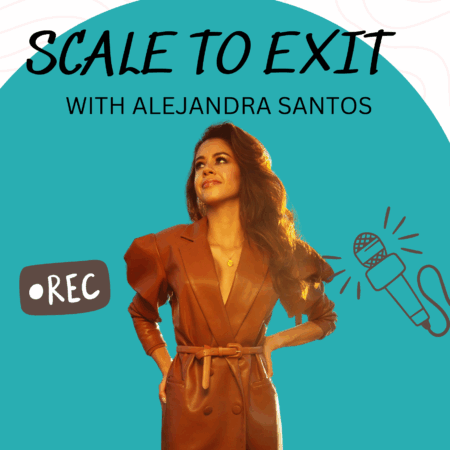 How To Align Yourself To Your Type Of Exit With Alejandra Santos &Raquo; Scale To Exit 2200 X 2200 Px 2 6Qdczc