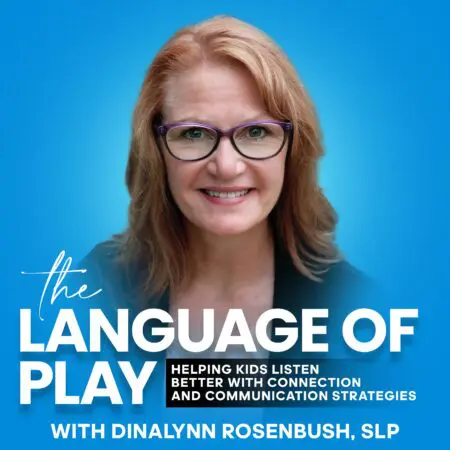 269 When Communication Is Hard: Selective Mutism And Anxiety-Based Speech Challenges, Part 9 &Raquo; The Language Of Play2 7Wae7P