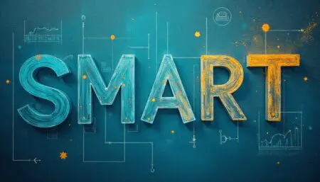 Smart Goals For 2025: Your Compass In An Unpredictable World &Raquo; Smart Header 2025