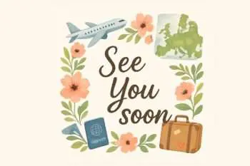Off On A Grand Adventure – See You In October! &Raquo; See You Soon Feature 350X233 2