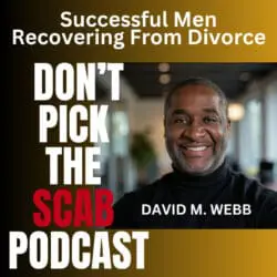 Divorce Recovery With Emotional Intelligence And Restoring Your Identity - Michael Ayala-White || Dptsp #059 || David M. Webb &Raquo; Rwf5Dhkaqynpmxykqfop6Sn4Mzvudmiekwfipyyv 1400X1400