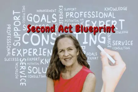 Second Act Blueprint &Raquo; Second Act Blueprint Amy Rasdal Deborah Johnson