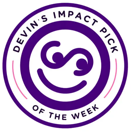 Devin’s Impact Pick Of The Week &Raquo; Https3A2F2Fsubstack Post Media.s3.Amazonaws.com2Fpublic2Fimages2F178E5A69 9A14 4Bec A1F8 3D29Db1507B8 1456X1456
