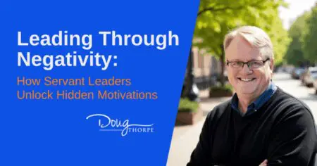 When “No” Is A Habit: How Servant Leaders Turn Negative Nellies Around &Raquo; 2026 05 Leading Through Negativity
