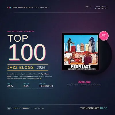Top 100 Jazz Blog - 2026 &Raquo; Theneonjazz Top100 Feedspot 2026