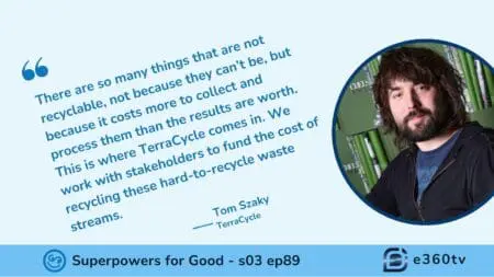 Investing in the Planet: TerraCycle’s Plan to Make Recycling Accessible for All