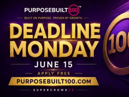 The PurposeBuilt100™ Deadline Is Monday
