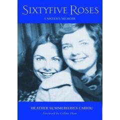 Sixty-Five Roses: A Sister’s Memoir &Raquo; 53 Bbook Photo