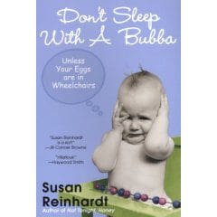 Don’t Sleep With A Bubba, Unless Your Eggs Are In Wheelchairs &Raquo; 56 Bbook Photo