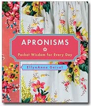 Apronisms: Pocket Wisdom For Every Day &Raquo; 96 Bbook Photo