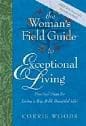The Woman’s Field Guide To Exceptional Living &Raquo; 114 Bbook Photo