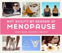 Not Guilty By Reason Of Menopause &Raquo; 116 Bbook Photo