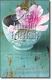 The Art Of Authentic Friendship – Real Women, Real Challenges, Real Solutions &Raquo; 119 Bbook Photo