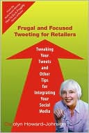 Frugal And Focused Tweeting For Retailers: Tweaking Your Tweets And Other Tips &Raquo; 189 Bbook Photo