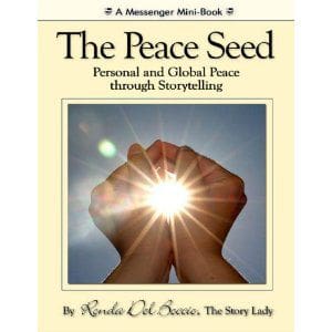 The Peace Seed: Personal And Global Peace Through Storytelling &Raquo; 193 Bbook Photo