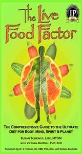 The Live Food Factor: The Comprehensive Guide to the Ultimate Diet for Body, Mind, Spirit and Planet Reviewed by:  Anne Holmes for the NABBW