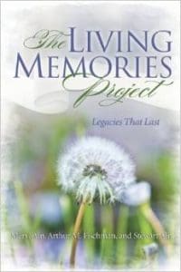 The Living Memories Project: Legacies That Last &Raquo; Living Memories Project