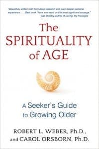 The Spirituality Of Age: A Seeker’s Guide To Growing Older &Raquo; 41Wfyqsexvl. Sx329 Bo1204203200 199X300 1