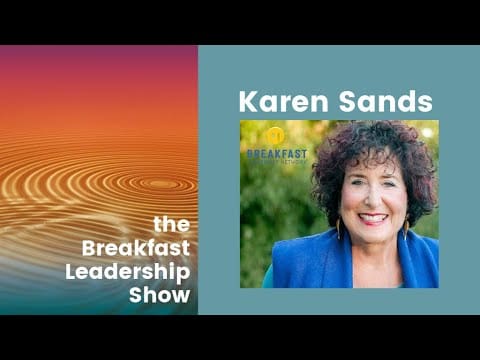 Karen Sands Interview – The Breakfast Leadership Show &Raquo; Hqdefault 6